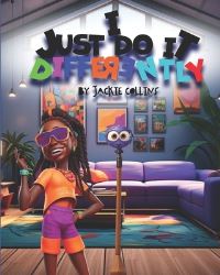 Book Cover for I Just Do It Differently by Jackie Collins