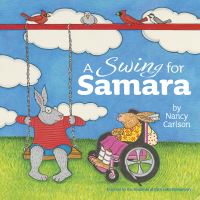 Book Cover for A Swing for Samara by Nancy L Carlson