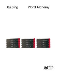 Book Cover for Xu Bing - Word Alchemy by Bing Xu