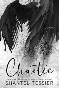 Book Cover for Chaotic Alternative Cover by Shantel Tessier