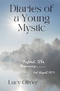Book Cover for Diaries of a Young Mystic by Lucy Oliver