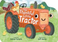Book Cover for The Thankful Little Tractor by Chelsea Tornetto