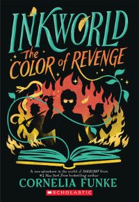 Book Cover for Inkworld: The Color of Revenge by Cornelia Funke