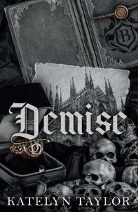 Book Cover for Demise by Katelyn Taylor