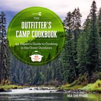 Book Cover for The Outfitter's Camp Cookbook by Mia Sheppard