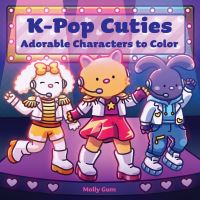 Book Cover for K-Pop Cuties by Molly Gum Coloring