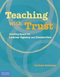 Book Cover for Teaching With Trust by Carissa Solomon