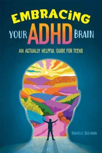 Book Cover for Embracing Your ADHD Brain by Danielle Sullivan