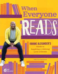 Book Cover for When Everyone Reads by Kwame Alexander