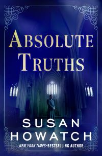 Book Cover for Absolute Truths by Susan Howatch
