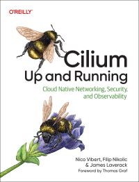 Book Cover for Cilium: Up and Running by Nico Vibert, Filip Nikolic, James Laverack