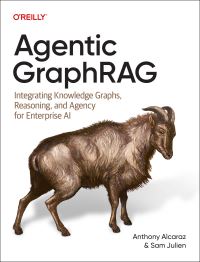 Book Cover for Agentic Graphrag by Anthony Alcaraz, Sam Julien