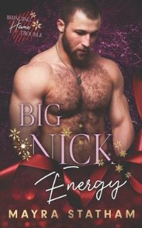 Book Cover for Big Nick Energy by Mayra Statham