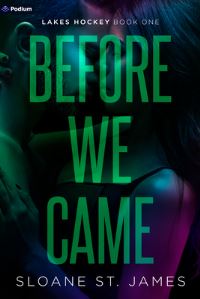 Book Cover for Before We Came by Sloane St James