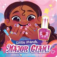 Book Cover for Little Hands, Major Glam! by Dori Elys