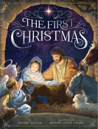 Book Cover for The First Christmas by Jeffrey Burton