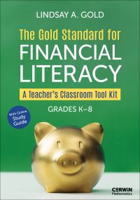 Book Cover for The Gold Standard for Financial Literacy by Lindsay A Gold