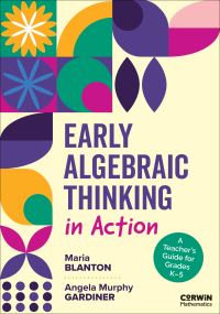 Book Cover for Early Algebraic Thinking in Action by Maria L Blanton, Angela Gardiner
