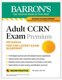 Book Cover for Adult CCRN Exam Premium, Fourth Edition by Pat Juarez