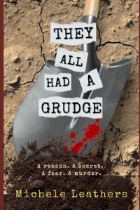 Book Cover for They All Had A Grudge by Michele Leathers