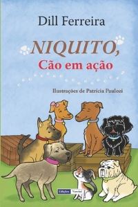Book Cover for Niquito, Cao Em Acao by Dill Ferreira