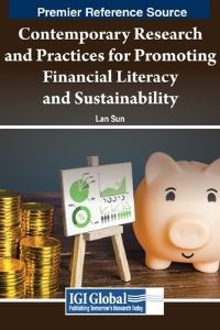 Book Cover for Contemporary Research and Practices for Promoting Financial Literacy and Sustainability by Lan Sun