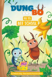 Book Cover for Go to Bee School by Melanie Uteg
