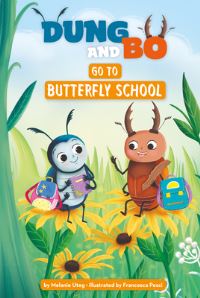 Book Cover for Go to Butterfly School by Melanie Uteg