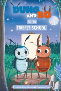 Book Cover for Go to Firefly School by Melanie Uteg