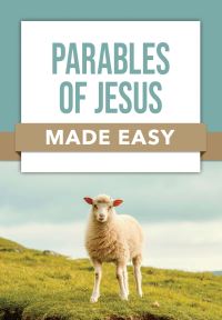 Book Cover for Parables of Jesus Made Easy by Rose Publishing