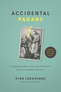 Book Cover for Accidental Pagans by Ryan Lokkesmoe