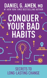 Book Cover for Conquer Your Bad Habits by Daniel G Amen