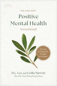 Book Cover for The One Year Positive Mental Health Devotional by Les Parrott, Leslie L Parrott