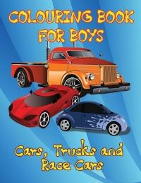 Book Cover for Cars, Trucks and Race Cars Colouring Book for Boys by Iouisse Adam