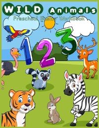 Book Cover for Wild Animals Preschool Basic Workbook by Kidsfun