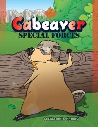 Book Cover for Cabeaver by Sebastian J H Jung