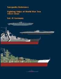 Book Cover for Fighting Ships of World War Two 1937 - 1945. Volume IV. Germany. by Ivan Gogin