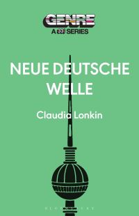 Book Cover for Neue Deutsche Welle by Claudia Lonkin