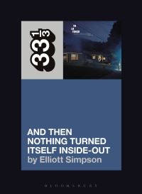 Book Cover for Yo La Tengo's And Then Nothing Turned Itself Inside-Out by Elliott Simpson