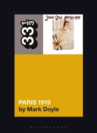 Book Cover for John Cale's Paris 1919 by Mark Doyle