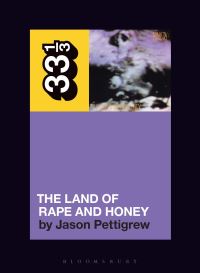 Book Cover for The Land of Rape and Honey by Jason Pettigrew