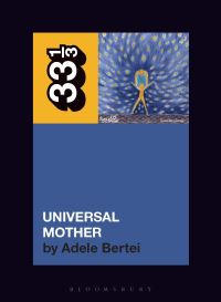 Book Cover for Sinead O'Connor's Universal Mother by Adele Bertei