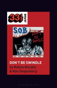 Book Cover for S.O.B's Don't Be Swindle by Mahon Murphy, Ran Zwigenberg