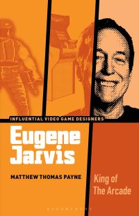 Book Cover for Eugene Jarvis by Matthew Thomas Payne