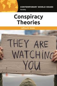 Book Cover for Conspiracy Theories by Jeffrey B Webb