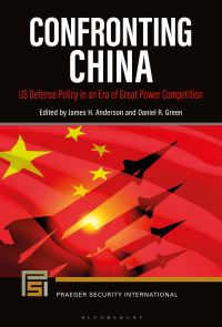 Book Cover for Confronting China by Dr James H Anderson, Dr Daniel R Green
