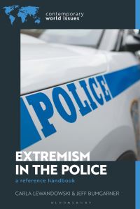 Book Cover for Extremism in the Police by Carla Lewandowski, Jeffrey B Bumgarner