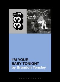 Book Cover for Whitney Huston's I'm Your Baby Tonight by Brandon Tensley