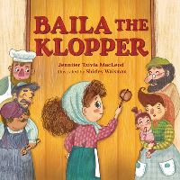 Book Cover for Baila the Klopper by Jennifer Tzivia MacLeod