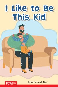 Book Cover for I Like to Be This Kid by Dona Herweck Rice